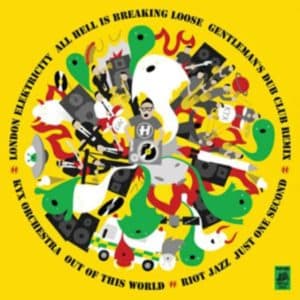 London Elektricity - All Hell Is Breaking Loose, Gentleman's Dub Club Remix (Vinyl 10" Single, 45rpm)