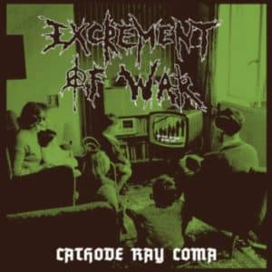 Excrement Of War - Cathode Ray Coma (Vinyl LP, Green Color)