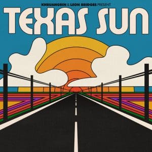 Khruangbin & Leon Bridges - Texas Sun (12" Vinyl EP)