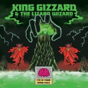 King Gizzard & The Lizard Wizard - I'm In Your Mind Fuzz (Vinyl LP)