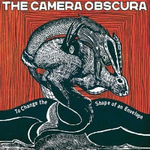 Camera Obscura, The - To Change The Shape Of An Envelope, 25th Anniversary (Vinyl LP, Red Vinyl)