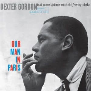 Dexter Gordon - Our Man In Paris (Vinyl LP, 180g)