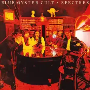 Blue Oyster Cult - Spectres (Vinyl LP, 180g)