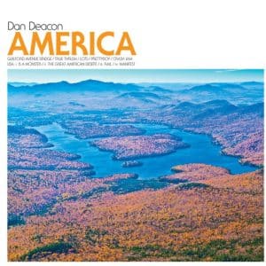 Dan Deacon - America (Vinyl LP)
