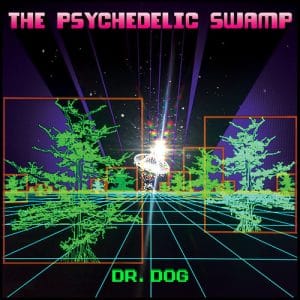 Dr. Dog - The Psychedelic Swamp (Vinyl LP)