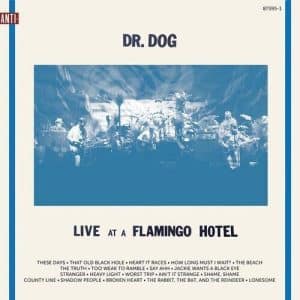 Dr. Dog - Live At A Flamingo Hotel (Vinyl 2xLP)