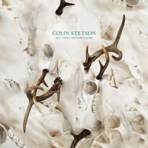 Colin Stetson - All This I Do For Glory (Vinyl LP)