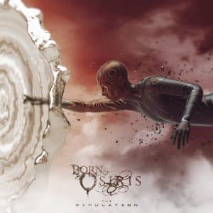 Born Of Osiris - Simulation (Vinyl LP, 45RPM, White Color)