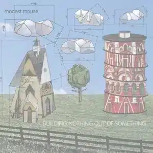 Modest Mouse - Building Nothing Out Of Something (Vinyl LP)