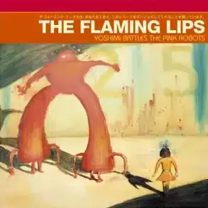The Flaming Lips - Yoshimi Battles the Pink Robots (Vinyl LP)