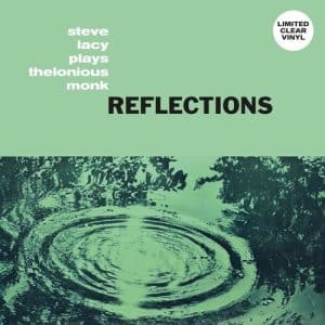 Steve Lacy - Reflections: Steve Lacy Plays Thelonious Monk (Vinyl LP, Clear Color)