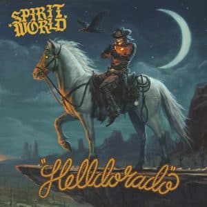 Spiritworld - Helldorado (Vinyl LP, W/ Booklet)