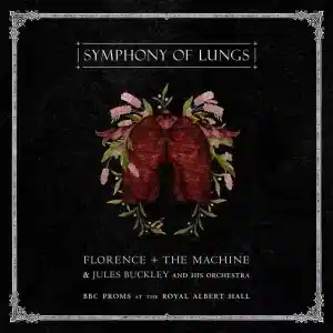 Florence + The Machine - Symphony Of Lungs [BBC Proms At The Royal Albert Hall] (Vinyl 2xLP, "Gatefold Sleeve + Folded Insert")