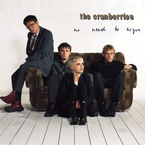 The Cranberries - No Need To Argue (2020 Remaster, Vinyl 2xLP)