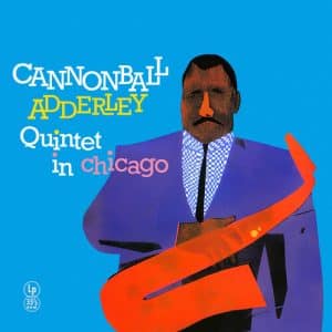 Cannonball Adderley Quintet - Cannonball Adderley Quintet In Chicago (Vinyl LP, Yellow Color)