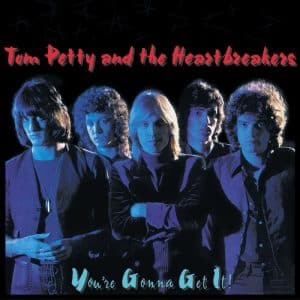 Tom Petty & The Heartbreakers - You're Gonna Get It (Vinyl LP)