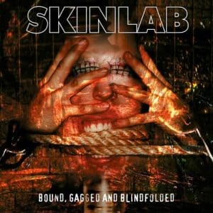 Skinlab - Bound, Gagged and Blindfolded (Vinyl 2xLP, "Tortured Soul" Color)