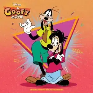 Various Artists - Goofy Movie O.S.T. (Vinyl LP, "2 Color Splatter", W/ Sticker Sheet)