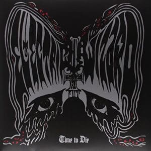 Electric Wizard - Time To Die (Vinyl 2xLP)