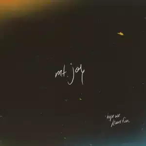 Mt. Joy - Hope We Have Fun (Vinyl LP, "Coyote Brown" Color)