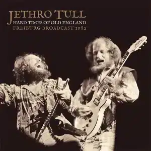 Jethro Tull - Hard Times Of Old England Freiburg Broadcast 1982 (Vinyl 2xLP)
