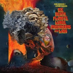 King Gizzard & The Lizard Wizard - Ice, Death, Planets, Lungs, Mushrooms and Lava (Vinyl 2xLP)