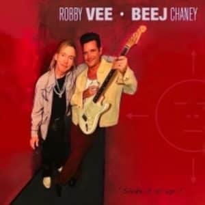 Robby Vee  / Beej Chaney - Shake It All Up (Vinyl LP)