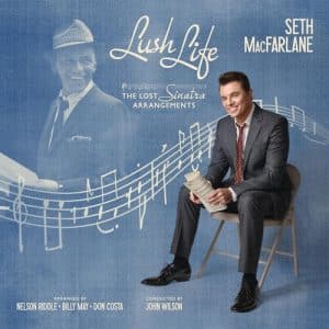 Seth Macfarlane - Lush Life: The Lost Sinatra Arrangements (Vinyl LP)