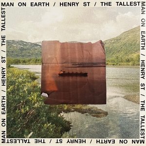 The Tallest Man On Earth – Henry St (Vinyl LP)