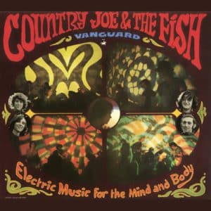 Country Joe & The Fish - Electric Music For The Mind And Body (Vinyl LP, 180g)