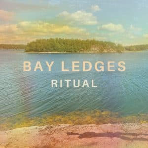 Bay Ledges - Ritual (Vinyl LP)