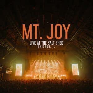 Mt. Joy - Live At The Salt Shed (Vinyl 3xLP)