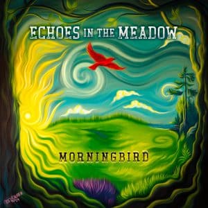 Echoes in the Meadow - MorningBird (Vinyl LP)