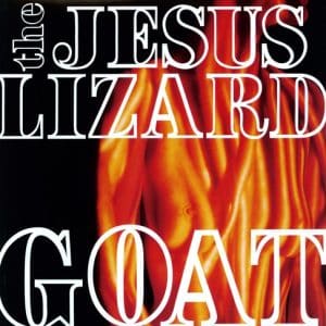 Jesus Lizard - Goat (Vinyl LP)