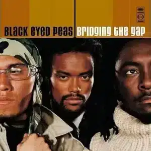 Black Eyed Peas - Bridging The Gap (Vinyl LP)