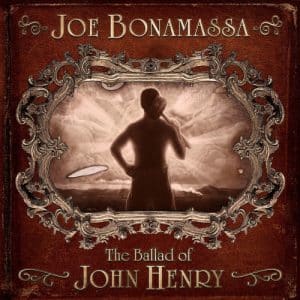 Joe Bonamassa - The Ballad Of John Henry (Vinyl 2xLP, 180g, W/ Download Card)