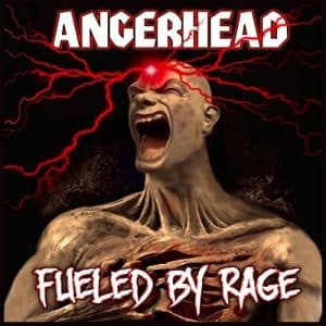 Angerhead - Fuelled By Rage (Vinyl LP)