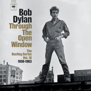 Bob Dylan - The Bootleg Series Vol. 18: Through The Open Window, 1956-1963 Highlights (Vinyl 4xLP)