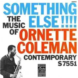 Ornette Coleman - Something Else!!!! (Vinyl LP, 180g)