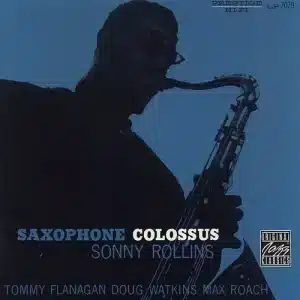 Sonny Rollins - Saxophone Colossus (Vinyl LP, 180g)