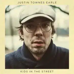 Justin Townes Earle - Kids In The Street (Vinyl LP, "Limited Edition Colored")