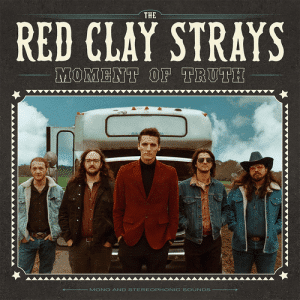 The Red Clay Strays - Moment Of Truth (Vinyl LP, "Translucent Seaglass" Color)