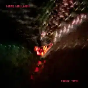 Mark Mallman - Magic Time (Vinyl LP)