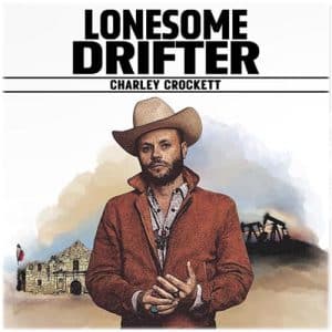 Charley Crockett - Lonesome Drifter (Vinyl LP)