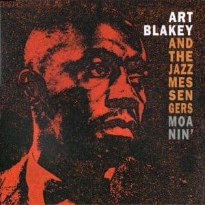 Art Blakey & The Jazz Messengers - Moanin' (Vinyl LP, 180g)