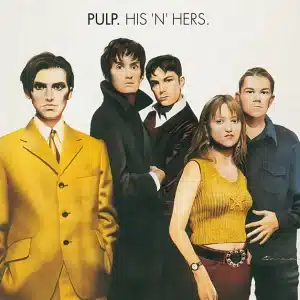 Pulp - His N Hers (Vinyl 2xLP)
