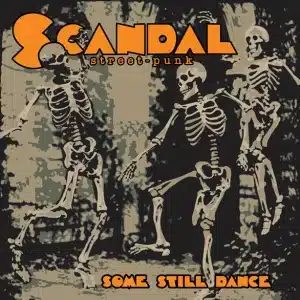 Scandal - Some Still Dance (Vinyl LP)