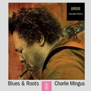 Charles Mingus - Blues & Roots (Vinyl LP, 180g)