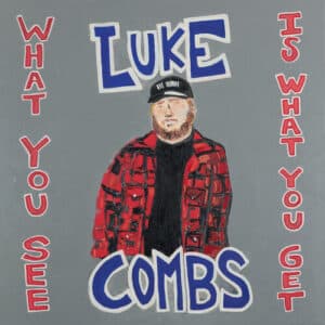Luke Combs - What You See Is What You Get (Vinyl 2xLP)