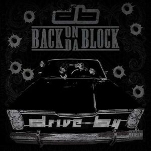 Drive-By - Back on Da Block (Vinyl 12" EP, Etched Side B)